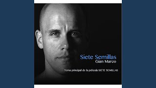 Siete Semillas (Tema Principal De La Película Siete Semillas)