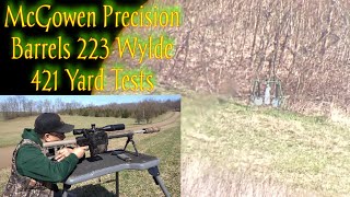 Is The McGowen Precision 223 Wylde Barrel Capable at 421 Yards