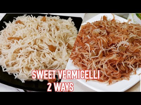 Jinsi Ya Kupika Tambi Za Sukari Aina 2 Za Shira Na Za Kukaanga 