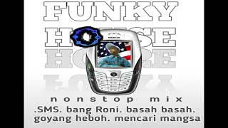 Funky house nonstop mix SMS