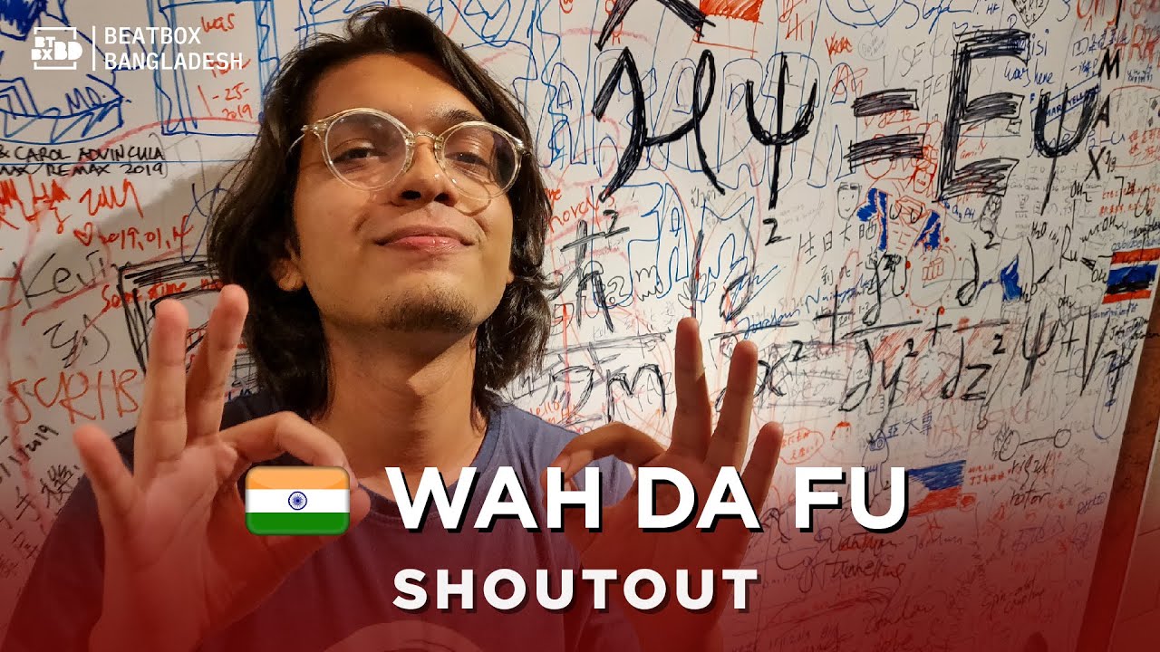 WAH DA FU 🇮🇳 | Indian Beatbox Champion 2018