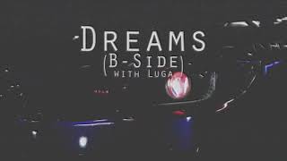 KSLV NOH X LUGA - DREAMS (CCNOH REMAKE)