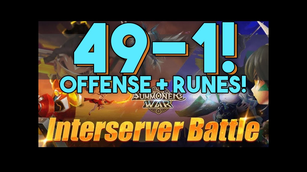 MY 49-1 INTERSERVER BATTLE OFFENSE! (Summoners War!)