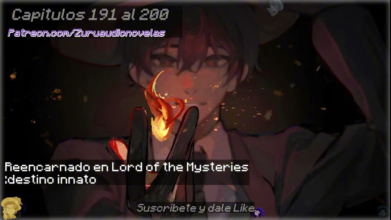 Reencarnado en Lord of Mysteries: Destino Innato | Parte 20