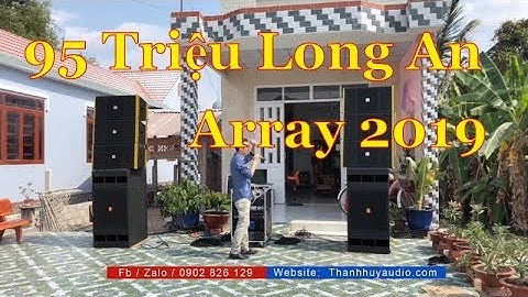 Giao Tận Nơi Dàn Array Neo 2019 Giá 95 Triệu Cực Hay Cho KH Long An