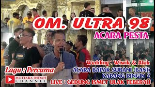 OM. ULTRA 98 PALEMBANG PARTY EVENT // FREE // WEDDING OF ALEK & WIWIK KARANG RINGIN 2