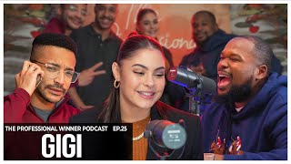 GIGI DIAZ: THE PROFESSIONAL WINNER PODCAST EPISODE 25