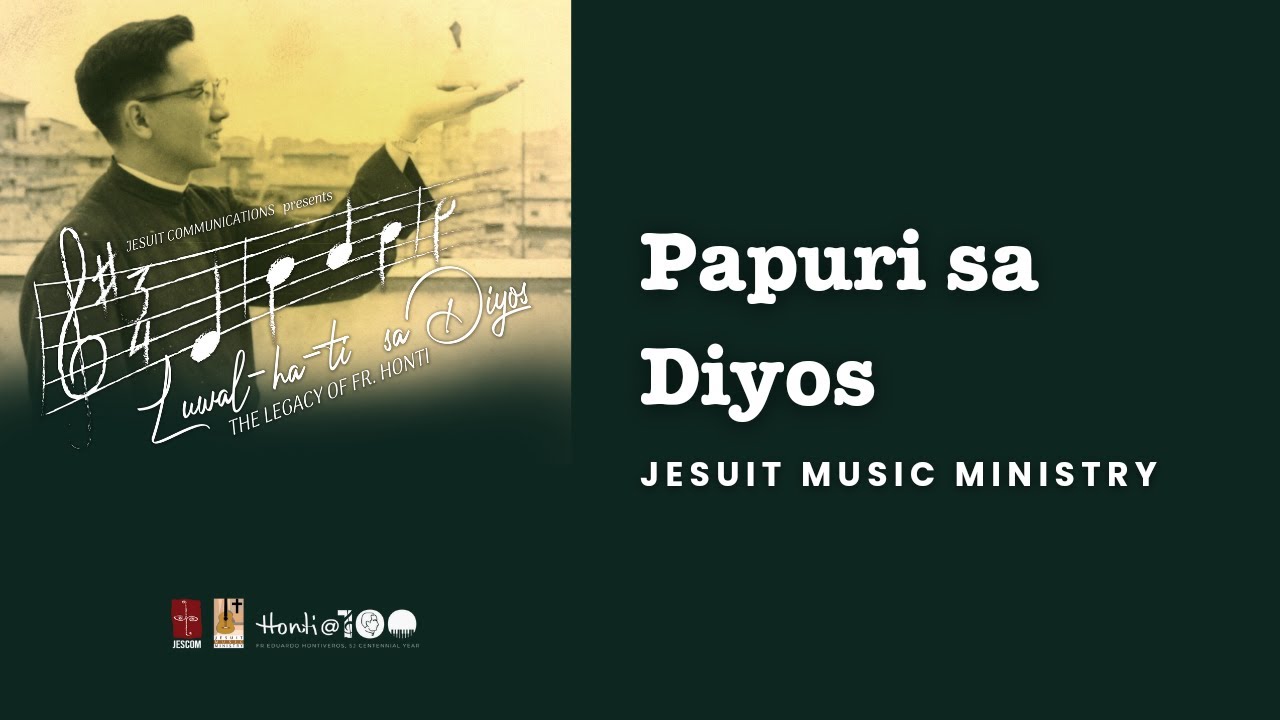 PAPURI SA DIYOS | Jesuit Music Ministry