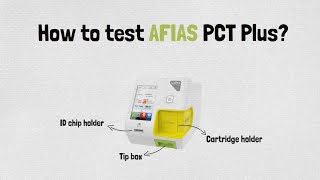 AFIAS PCT Plus - Test Procedure
