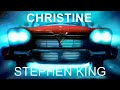 CHRISTINE De STEPHEN KING PARTIE 1 2 LIVRE AUDIO EN FRANCAIS LU Par VL mp3
