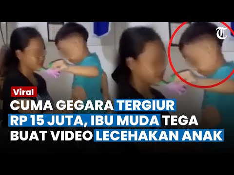 Tergiur Rp 15 Juta, Ibu Muda Tega Lecehkan Anak Sendiri, Sebelumnya Diminta Foto Syur oleh OTK di FB