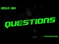 ZELO - QUESTIONS (8D AUDIO) | Use headphones!!