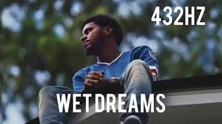 (432Hz) J. Cole - Wet Dreamz