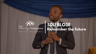 Sdu Blose - Remember The Future
