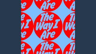 The Way I Are (Extended Mix) - Kevin McKay, Skylin3