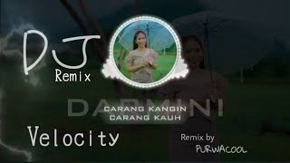 Dj Carang Kangin Carang Kauh - Darmini Remix