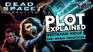 Plot DEAD SPACE EXTRACTION PART 1 [5A/11] - Alur Cerita Game (Visceral Games)