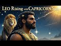 ♌LEO Rising 2025♑CAPRICORN Sun:Ignite Your Inner King!🔥👑 #astrology #men #2025