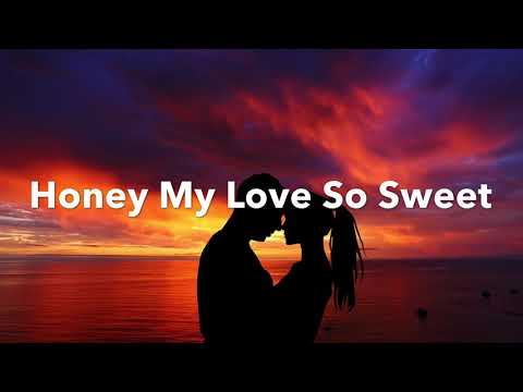 Honey My Love So Sweet - April Boys (LYRICS)