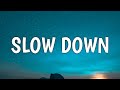 VanJess - Slow Down (Lyrics)