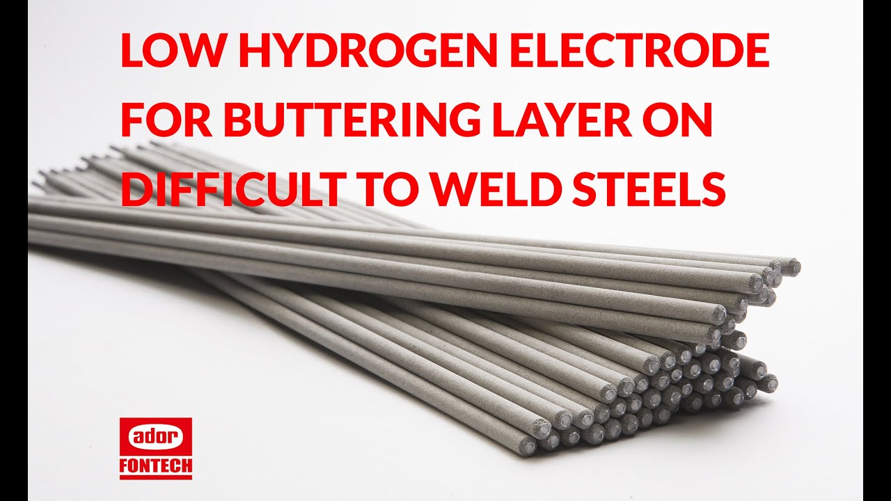 Low hydrogen electrode for buttering layer on difficult to weld steels l LH-104 l Ador Fontech