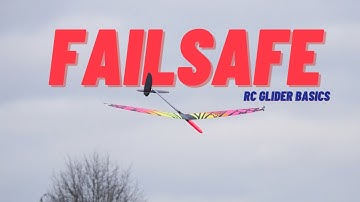 RC Glider Basics | Failsafe