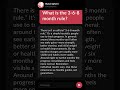 What is the 3‑6‑8 month rule?