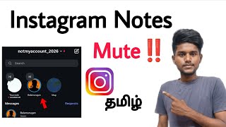 Information instagram notes mute | instagram la notes mute pannuvathu eppadi | notes hide | note disable | tamil News