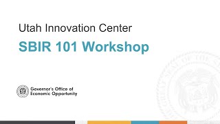 Celebrity SBIR/STTR 101 Workshop | Utah Innovation Center Wealth