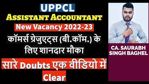 UPPCL Assistant Accountant New Vacancy 2022-23 | All Questions Answered in a Single Video