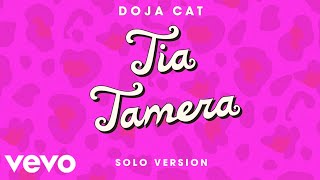 Doja Cat - Tia Tamera Solo Ver. Offical Audio