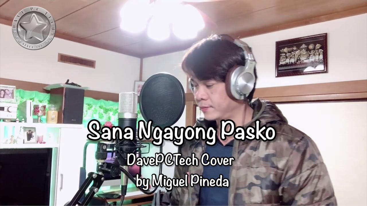 Sana Ngayong Pasko - Jed Madela (DavePCTech Cover by Miguel Pineda) with lyrics