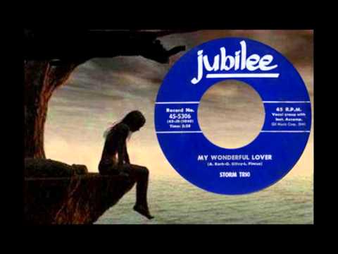 Storm Trio — STORM TRIO - My Wonderful Lover (1957) Early Girl Group Sound