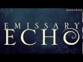 Emissary Echo -  Defend