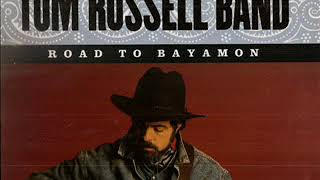 Tom Russell ~ The Road To Bayamon