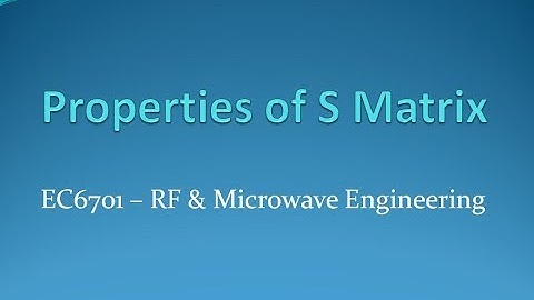 Properties of S Matrix
