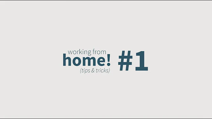 Work from Home - Tips & Tricks # 1 (David Hubert)
