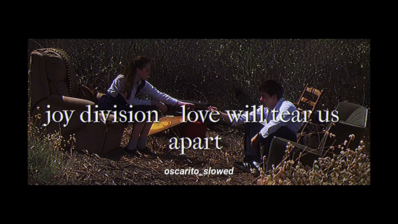joy division - love will tear us apart (slowed/reverb) ._.