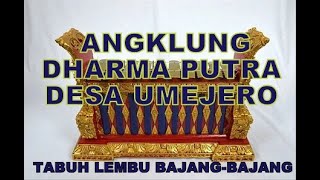 Tabuh Lembu Bajang Bajang Angklung Dharma Putra Desa Umejero