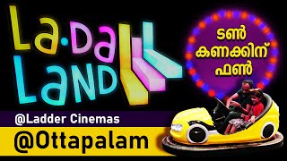 Lada Land Is a family entertainment @ Ladder Multiplex Ottapalam @drogotravels