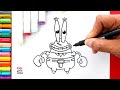 Cómo Dibujar y Pintar a DON CANGREJO (Bob Esponja) | How to Draw Mr. KRABS (SpongeBob SquarePants)