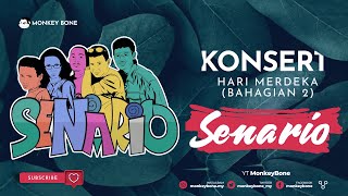 Konsert Merdeka Senario (Part 2)