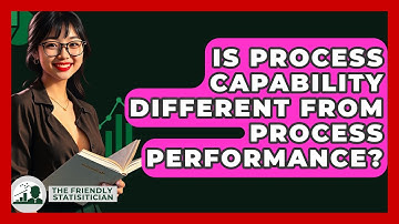 Is Process Capability Different From Process Performance? - The Friendly Statistician