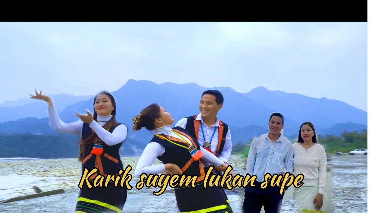 Karik suyem lukan supe/singer:Anumoti Sisam & kamin Ering/adi album