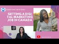 How to Get a (Digital Marketing) Job in Canada | Zoom Chat with Zino - Performance Marketer