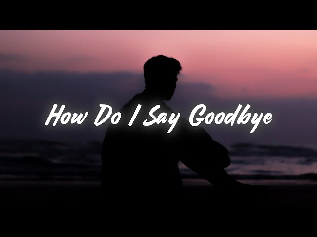 Dean Lewis - How Do I Say Goodbye (Lyrics) class=