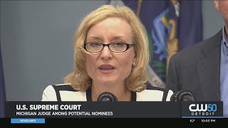 U.S. Supreme Court: Michigan Judge Among Potential Nominees