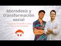 Microdosis y transformación social | Hernán Soto Lopetegui | #PulsoMicelar 7