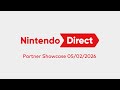 Nintendo Direct: Partner Showcase – 05/02/2026