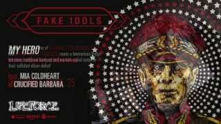 FAKE IDOLS  - My Hero feat. Mia Coldheart of Crucified Barbara (full track teaser)